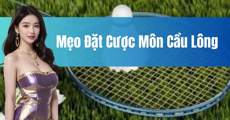 Cách Chơi Cá Cược Cầu Lông SV388: Thắng Lớn Dễ Dàng 2 Cách Chơi Cá Cược Cầu Lông SV388: Thắng Lớn Dễ Dàng